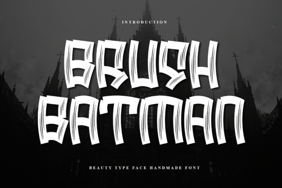 Brush Batman Font for Creative Design