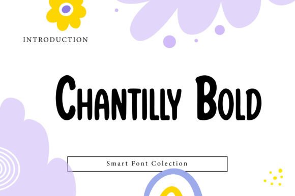 Chantilly Bold Font Review