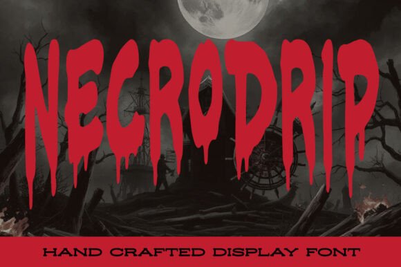 Necrodrip Font for Terrifying Campaigns