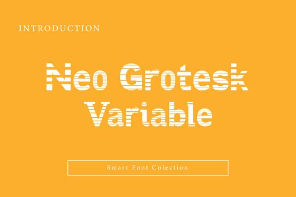 Neo Grotesk Variable Font
