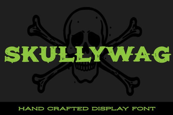 Skullywag: Bold Display Font