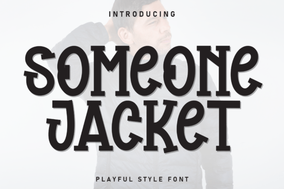 Someone Jacket Font