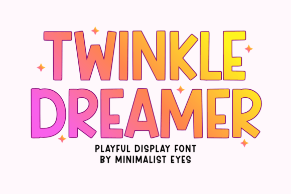 Twinkle Dreamer Font Review