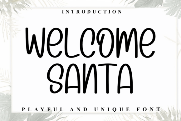 Welcome Santa Font for Bold Campaigns